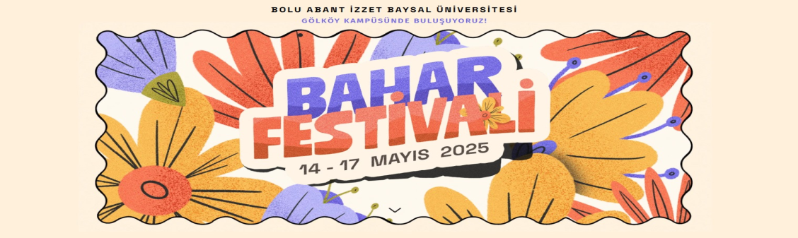 BAİBÜ Bahar Festivali Başlıyor! 